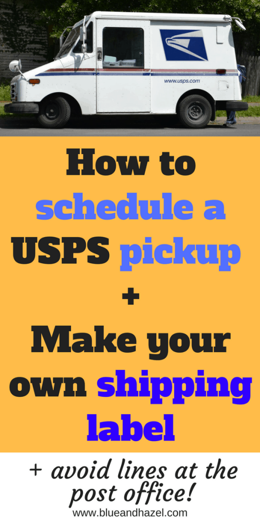 How to make a USPS shipping label and schedule a package pickup Blue