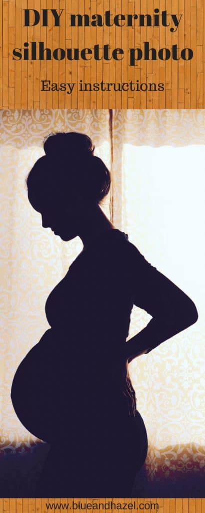 How to take your own maternity DIY silhouette photo// take your own pregnancy silhouette photo with natural light using self timer or a clicker and natural light. #maternityphoto #pregnancyphotoshoot #blueandhazel #pregnancy