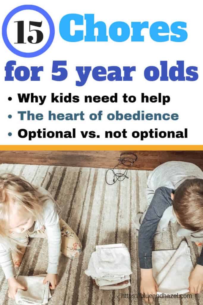 15 Chores For 5 Year Olds That Are Actually Helpful Blue and Hazel