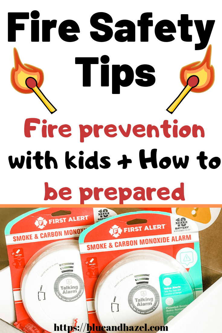 Fire Safety Tips: Keeping Kids Safe With First Alert - Blue and Hazel