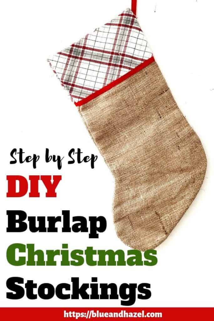 How To Sew A Burlap Christmas Stocking For Beginners - Blue and Hazel