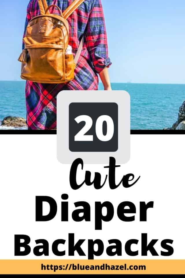 Cute Diaper Backpacks That Don’t Look Like A Diaper Bag - Blue and Hazel