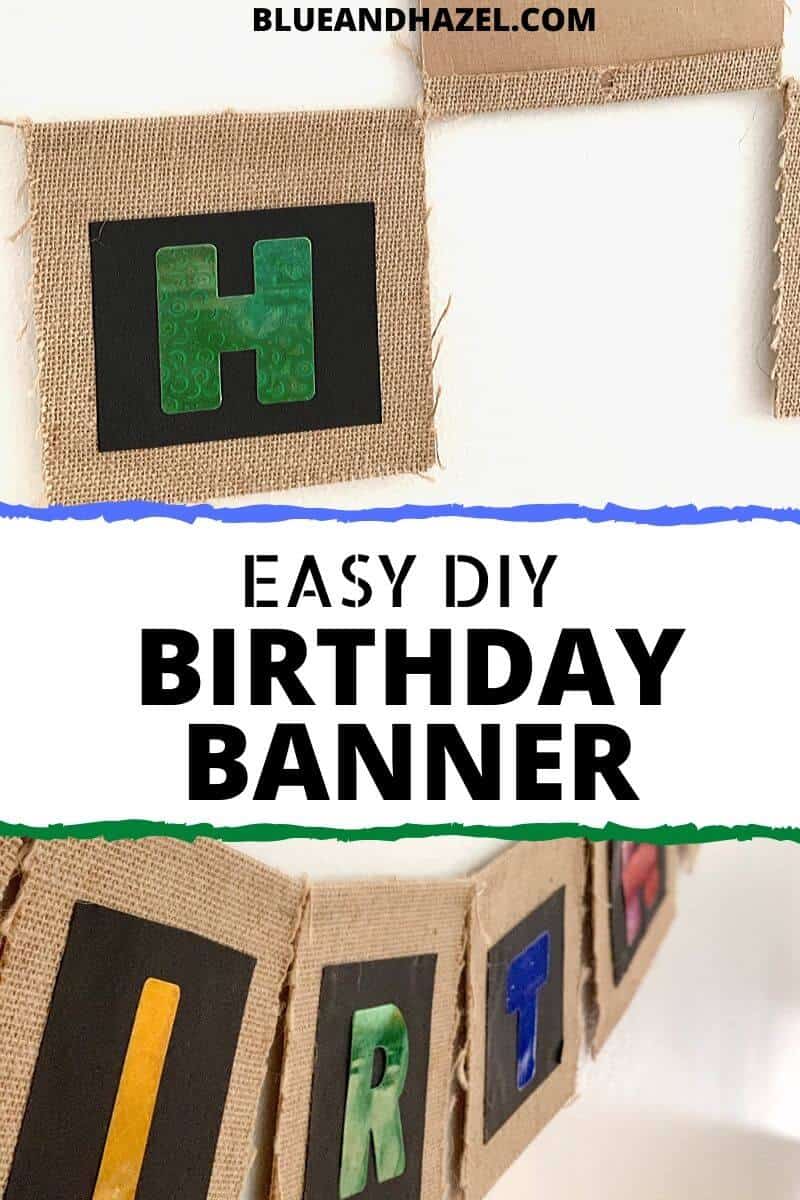 A homemade birthday banner with colorful letters on top of burlap and hung on the wall