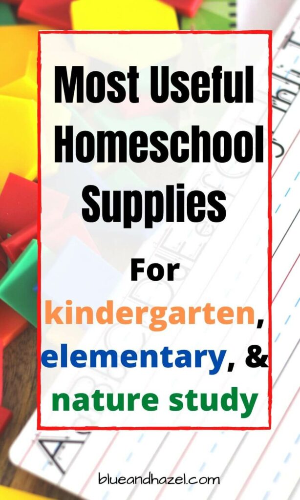 homeschool supply list for kindergarten, elementary, and nature study pinterest pin