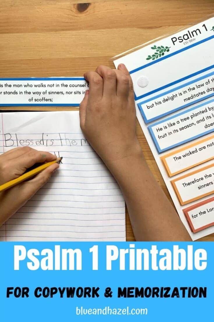 A first grader writing copywork from Psalm 1 into a notebook. 