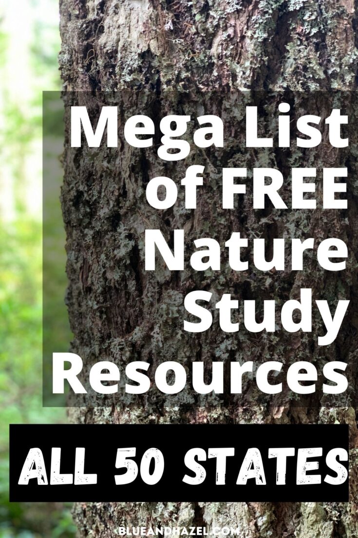 Tree bark up close with overlaying text saying mega list of free nature study resources for all 50 states.