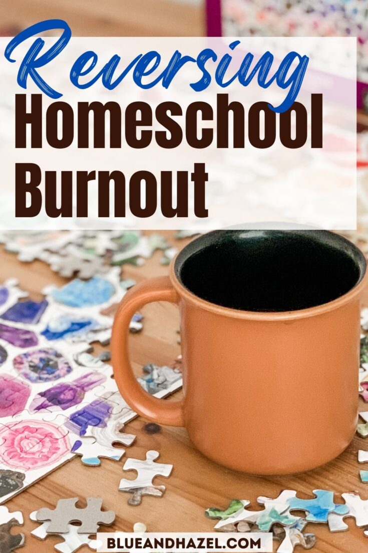 A tan clay mug sitting next to a half done puzzle on a table with text on photo saying "reversing homeschool burnout".