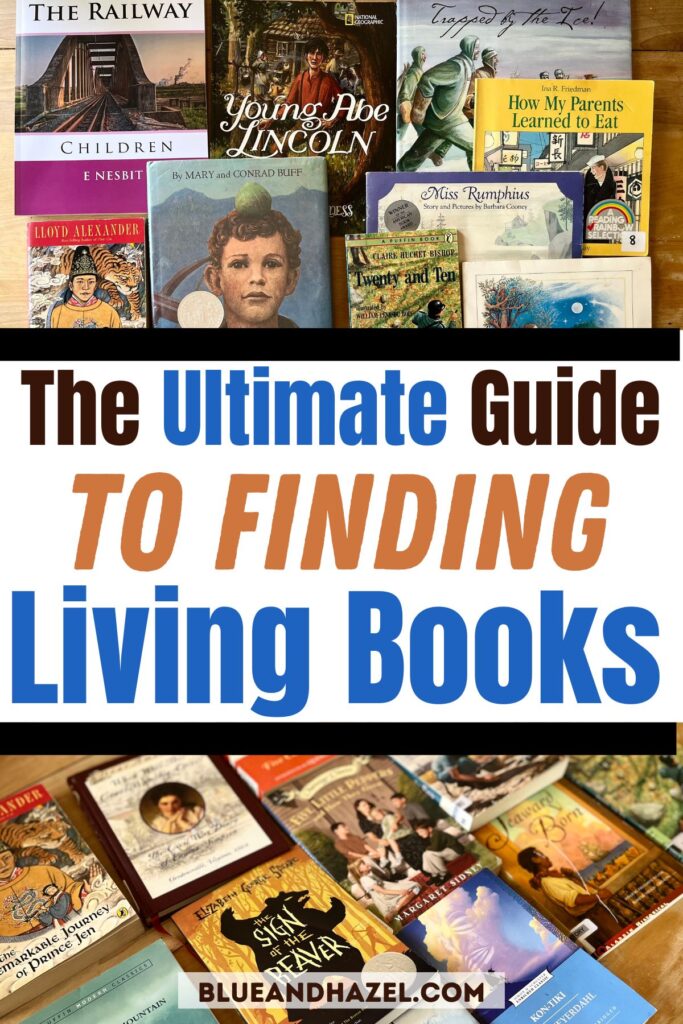 Living Books In A Flat Lay with a pinterest image and words saying "The Ultimate Guide To Finding Living Books"