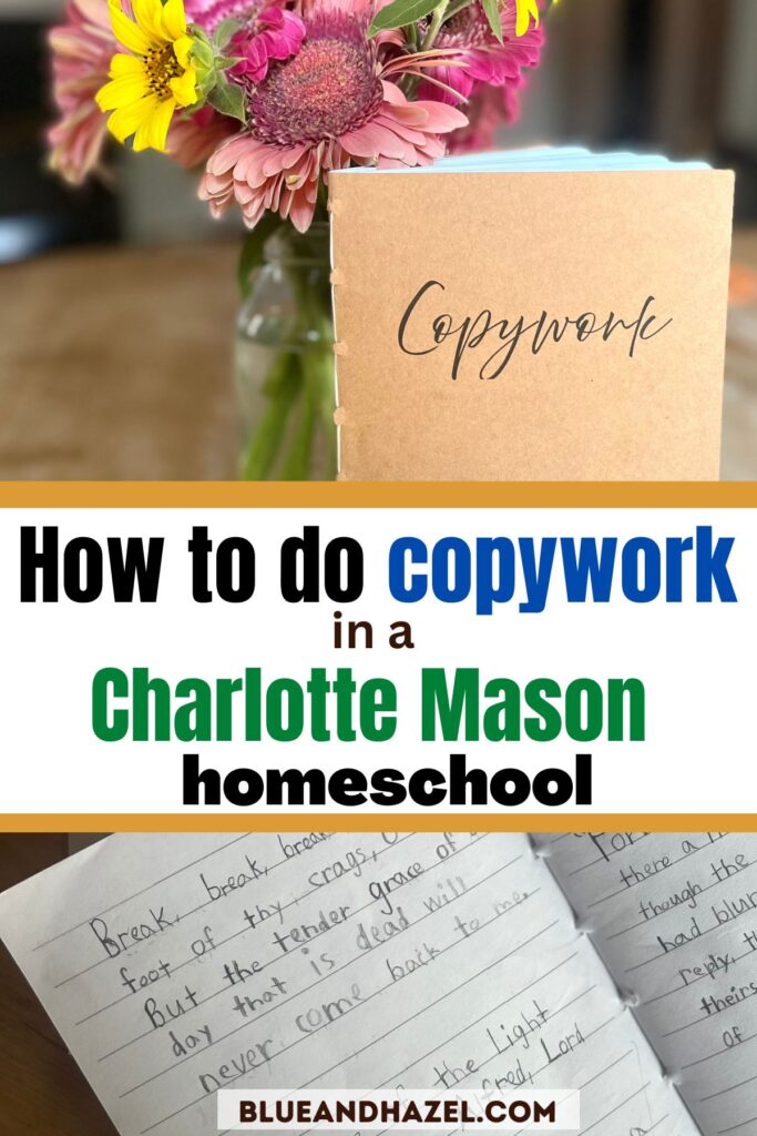 Pinterest image of a copywork noteb ook and sample of a page of copywork from a 4th grader. 