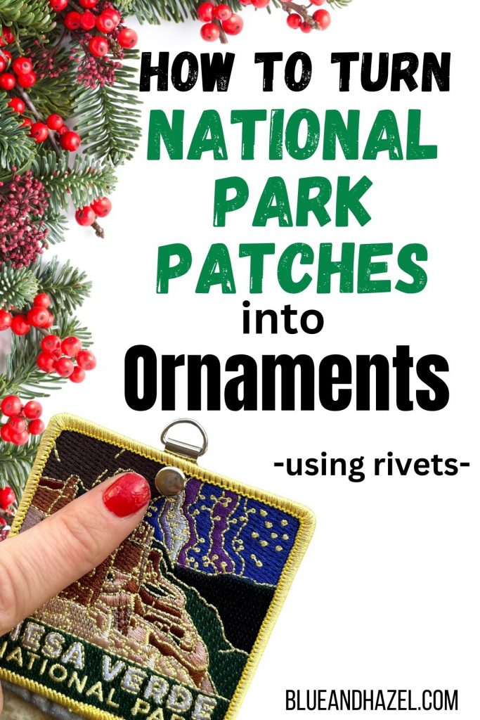 Mesa Verde National Park patch turned into a Christmas ornament with a rivet. Next to the patch are the words "How to turn national park patches into ornaments"